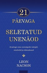 21 päevaga seletatud unenäod